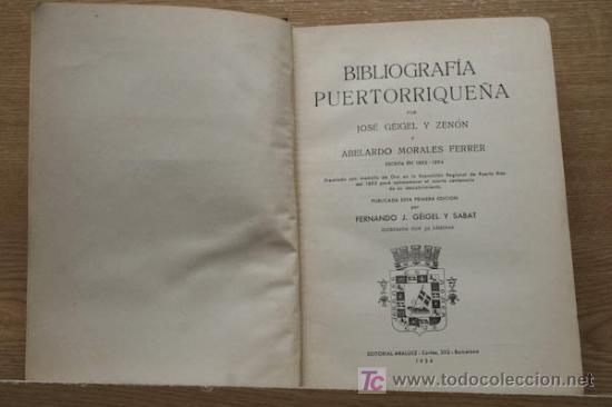Libros antiguos: Bibliograf&iacute;a puertorrique&ntilde;a. - Foto 1