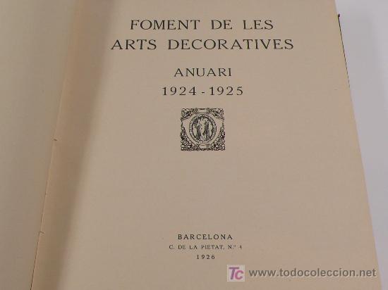 Libros antiguos: Foment de les arts decoratives. Anuari 1924-1925. - Foto 2