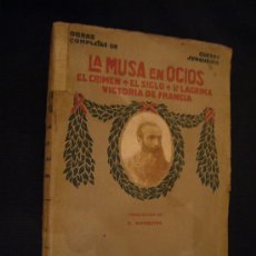 Libros antiguos: GUERRA JUNQUEIRO: - LA MUSA EN OCIOS - (POEMARIO) (BARCELONA, 1910)