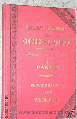 Livros antigos: PROCEDIMIENTOS DE TINTORERIA.A&Ntilde;OS 1930.L7577