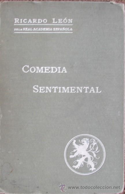 Libros antiguos: COMEDIA SENTIMENTAL, POR RICARDO LEON. 1915. - Foto 1