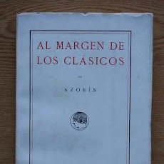 Libros antiguos: AL MARGEN DE LOS CLÁSICOS. AZORÍN. Lote 13609837