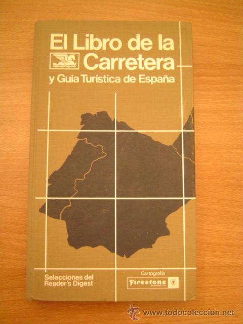 Libros antiguos: EL LIBRO DE LA CARRETERA Y GUIA TURISTICA DE ESPA&Ntilde;A - Foto 1