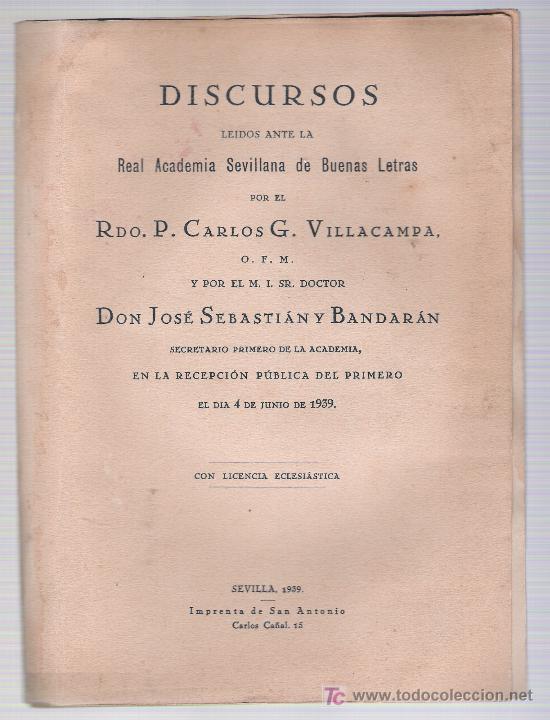 Libros antiguos: Discursos leidos ante la Real Academia de Buenas Letras por Rdo.Carlos Villacamapa y Don José - Foto 1 - 23031068