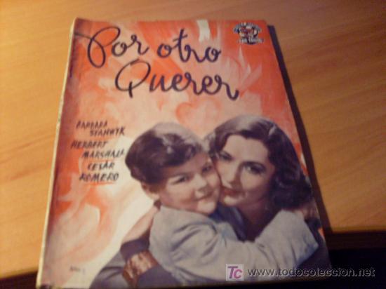 Antiquarische B&uuml;cher: POR OTRO QUERER ( BARBARA STANWYK / HERBERT MARSHALL / CESAR ROMERO ) FILM HECHO NOVELA (COIM11)