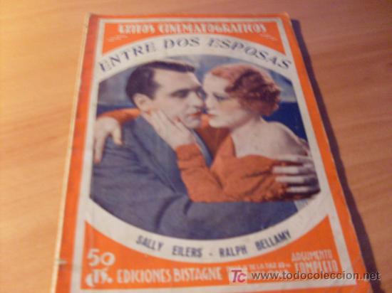 Libros antiguos: ENTRE DOS ESPOSAS ( SALLY EILERS / RALF BELLAMY ) (COM11) - Foto 1