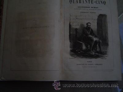 Libros antiguos: 1861  LES QUARANTE-CINQ     ALEXANDRE DUMAS - Foto 2