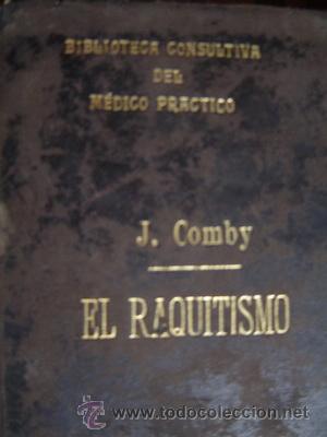 Libros antiguos: 1895 EL RAQUITISMO J. COMBY MUY RARO - Foto 1