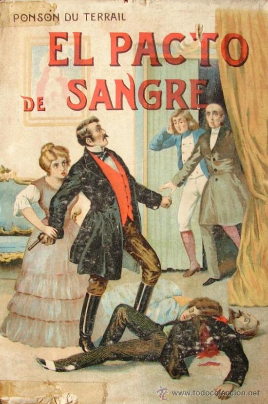 Libros antiguos: PONSON DU TERRAIL: EL PACTO DE SANGRE. CA 1910 - Foto 1