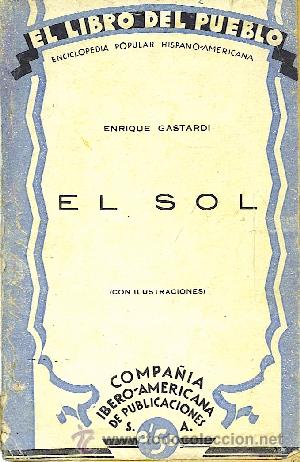 Libros antiguos: EL SOL - Libro de 1930 - Colecc. EL LIBRO DEL PUEBLO - - Foto 1