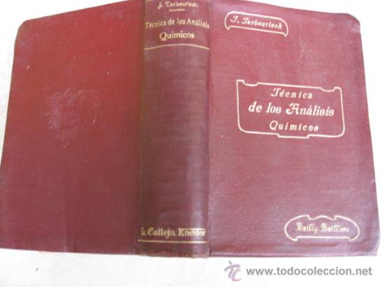 Antiquarische B&uuml;cher: T&eacute;cnica de los an&aacute;lisis qu&iacute;micos m&eacute;dicos, industriales de productos J. Tarbouriech 1905 + info