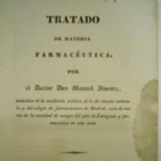 Libros antiguos: TRATADO DE MATERIA FARMACEUTICA,,MANUEL JIMENEZ. Lote 24417299