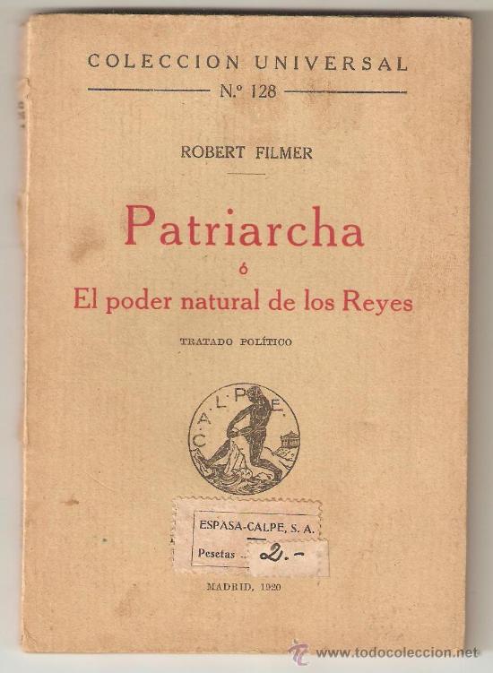 Libros antiguos: PATRIARCHA O EL PODER NATURAL DE LOS REYES. ROBERT FILMER. ESPASA CALPE. 1920 - Foto 1