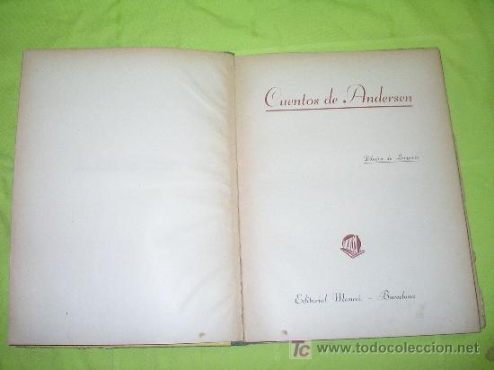 Libros antiguos: CUENTOS DE ANDERSEN - A&Ntilde;O 1930 - ILUSTRACIONES DE LONGORIA. - Foto 3