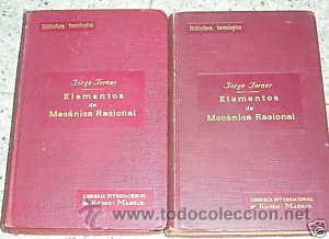 Livres anciens: CURSO MECANICO RACIONAL. 2 VOLUMENES.A&Ntilde;O 1934.L7867
