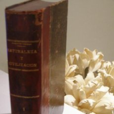 Libros antiguos: 1876 NATURALEZA Y CIVILIZACIÓN DE LA GRANDIOSA ISLA DE CUBA LIBRO RODRIGUEZ FERRER MIGUEL