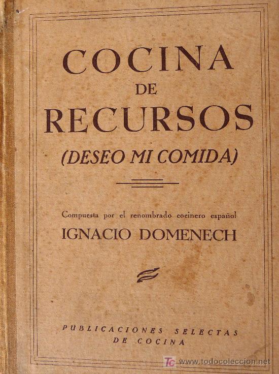 Libros antiguos: Cocina de Recursos (Deseo mi comida) - Foto 1