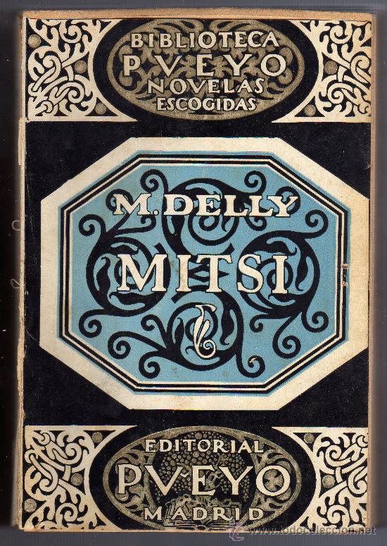 Libros antiguos: MITSI - M. DELLY - EDITORIAL PUEYO S.L., 1930. - Foto 1