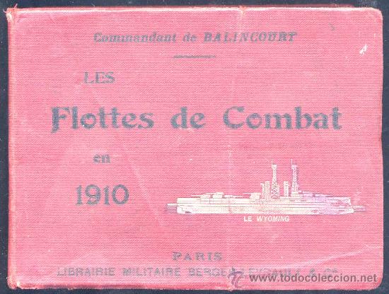 Libros antiguos: LES FLOTTES DE COMBAT EN 1910.-COMMANDANT DE BALINCOURT. - Foto 1