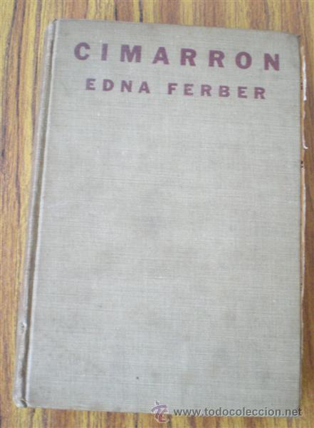 Libros antiguos: CIMARRON .. Por Edna Ferber 1930 - Foto 1