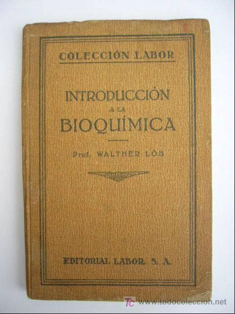 Libros antiguos: INTRODUCCION A LA BIOQUIMICA. LABOR, 1929. 143 PP. - Foto 1