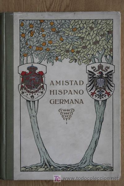Libros antiguos: Amistad hispano-germana. Pr&oacute;logo de Jacinto Benavente - Foto 1