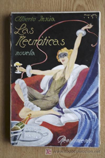 Libros antiguos: Las neur&oacute;ticas. Ins&uacute;a (Alberto) - Foto 1