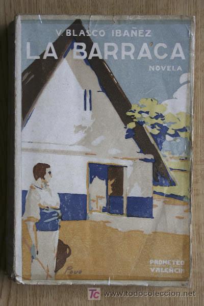 Libros antiguos: La barraca. Novela. Blasco Ib&aacute;&ntilde;ez (Vicente) - Foto 1