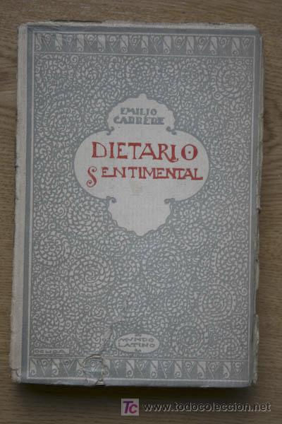 Libros antiguos: Dietario sentimental. Carr&egrave;re (Emilio) - Foto 1