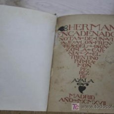 Libros antiguos: HERMAN ENCADENADO. NOTAS DE UN VIAJE A LOS FRENTES DEL ISONZO, LA CARNIA Y EL TRENTINO.. Lote 15917251