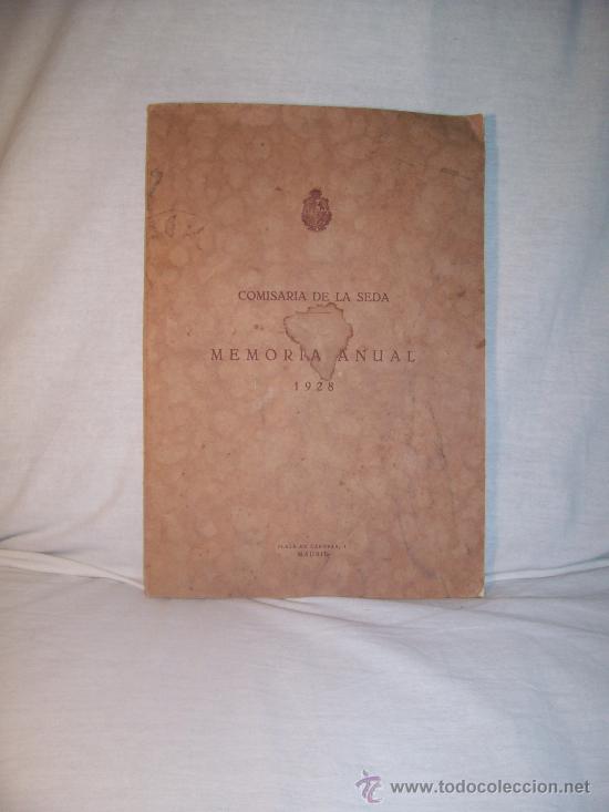 Libros antiguos: Vendo libro de la Comisaria de la seda Memoria Anual de 1928. - Foto 2