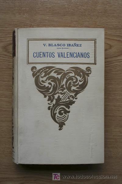 Libros antiguos: Cuentos valencianos. Blasco Ib&aacute;&ntilde;ez (Vicente) - Foto 1