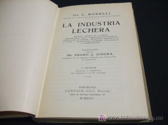 Libros antiguos: LA INDUSTRIA LECHERA - L. MORELLI - A&Ntilde;O 1926 - Foto 2