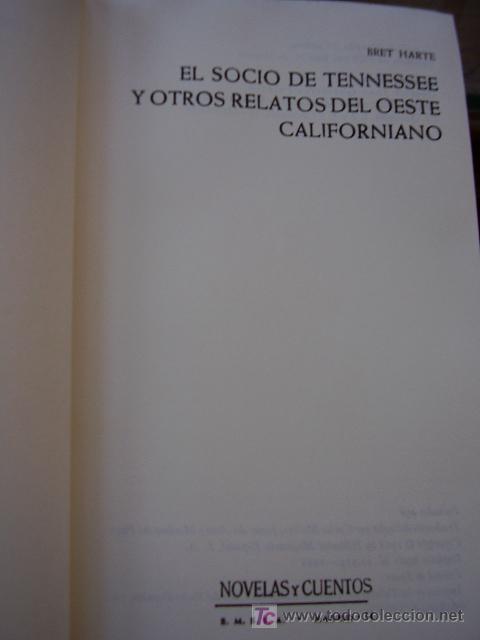 Libros antiguos: El Socio de Tennessee    Bret Harte - Foto 3