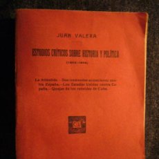 Libros antiguos: OBRAS COMPLETAS DE JUAN VALERA: - ESTUDIOS SOBRE HISTORIA Y POLITICA (1892-1898) - (TOMO XXXIX). Lote 27435858