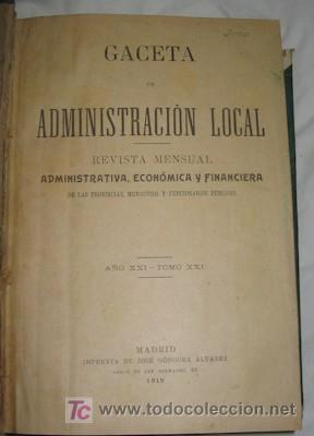 Libros antiguos: GACETA DE ADMINISTRACI&Oacute;N LOCAL, DE 1919 - Foto 2
