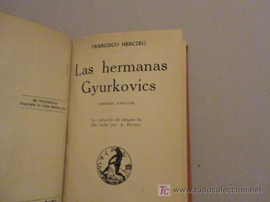 Libros antiguos: Las hermanas Gyurkovics - Foto 1