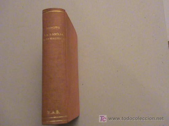 Libros antiguos: Las hermanas Gyurkovics - Foto 2