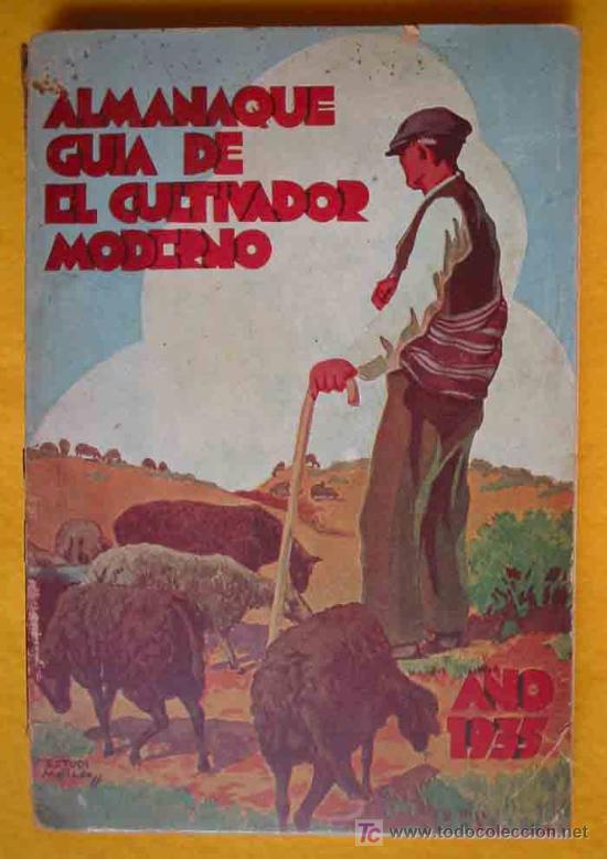 Livres anciens: ALMANAQUE GU&Iacute;A DE EL CULTIVADOR MODERNO. ARBOLES SEMILLAS, CAT&Aacute;LOGO GENERAL1935