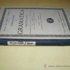 Libros antiguos: 1923 COMPENDIO DE GRAMATICA CASTELLANA EDITADO EN PARÍS POR GARNIER DESCONOCIDO EN CATALOGOS