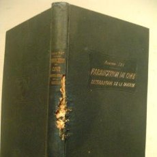 Libros antiguos: SOBRE LA FABRICACIÓN DEL CARBÓN. 1912