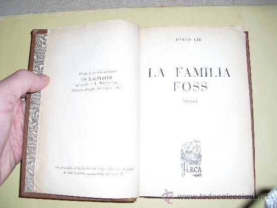 Libros antiguos: LA FAMILIA FOSS JONAS LYE PRIMERA EDICIÓN - Foto 2 - 22892176
