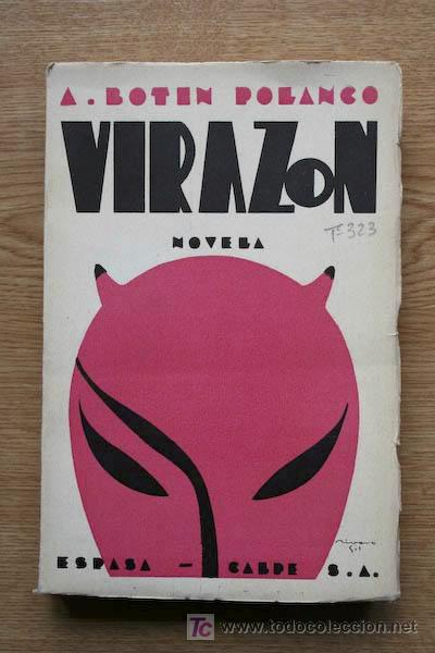 Libros antiguos: Viraz&oacute;n. Novela. Bot&iacute;n Polanco (A.) - Foto 1