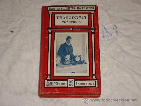 Libros antiguos: TELEGRAFIA ELECTRICA - Foto 1