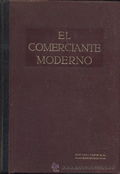 Libros antiguos: EL COMERCIANTE MODERNO  (A/ COM- 021) - Foto 1