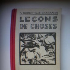 Libros antiguos: LE ÇONS DE CHOSES (EN FRANCES). Lote 26634657