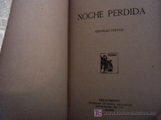 Libros antiguos: noche perdida (p. d. repide 19??) - Foto 2