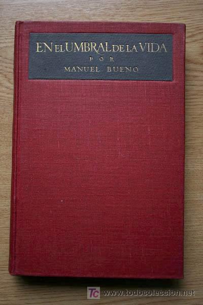 Libros antiguos: En el umbral de la vida. Bueno (Manuel) - Foto 1