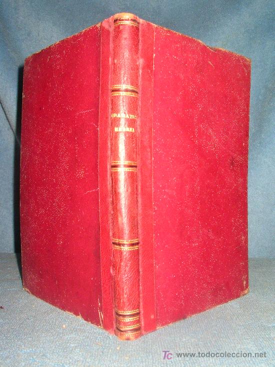 Libros antiguos: ELEMENTOS DE GRAMATICA HEBREA - D.R.MANUEL GARRIGA - A&Ntilde;O 1866. - Foto 1