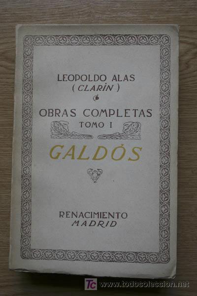 Libros antiguos: Gald&oacute;s. Alas (Leopoldo) &rdquo;Clar&iacute;n&rdquo; - Foto 1